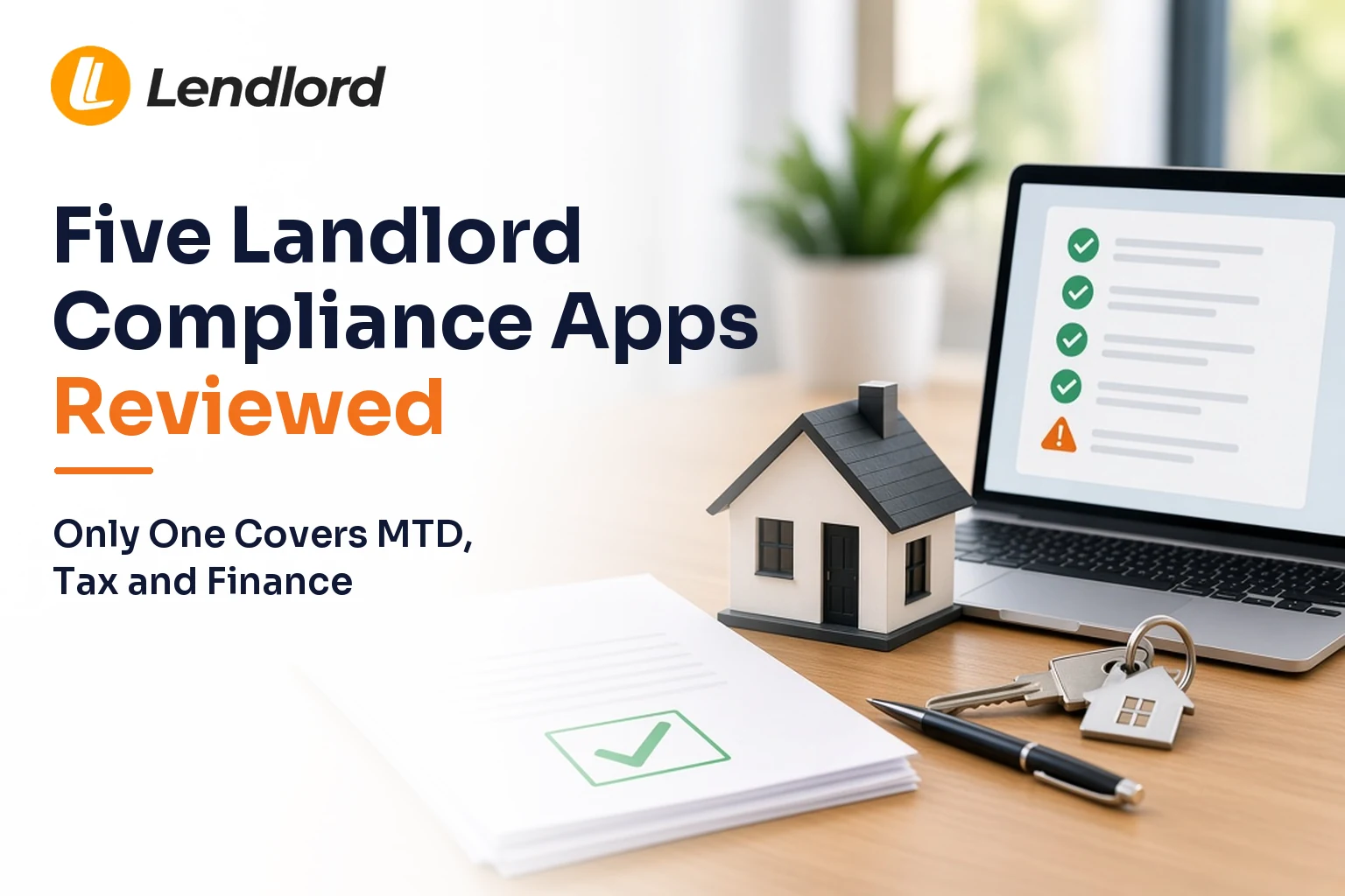 5 Landlord Compliance Apps Reviewed - Only One Covers MTD, Tax and Finance