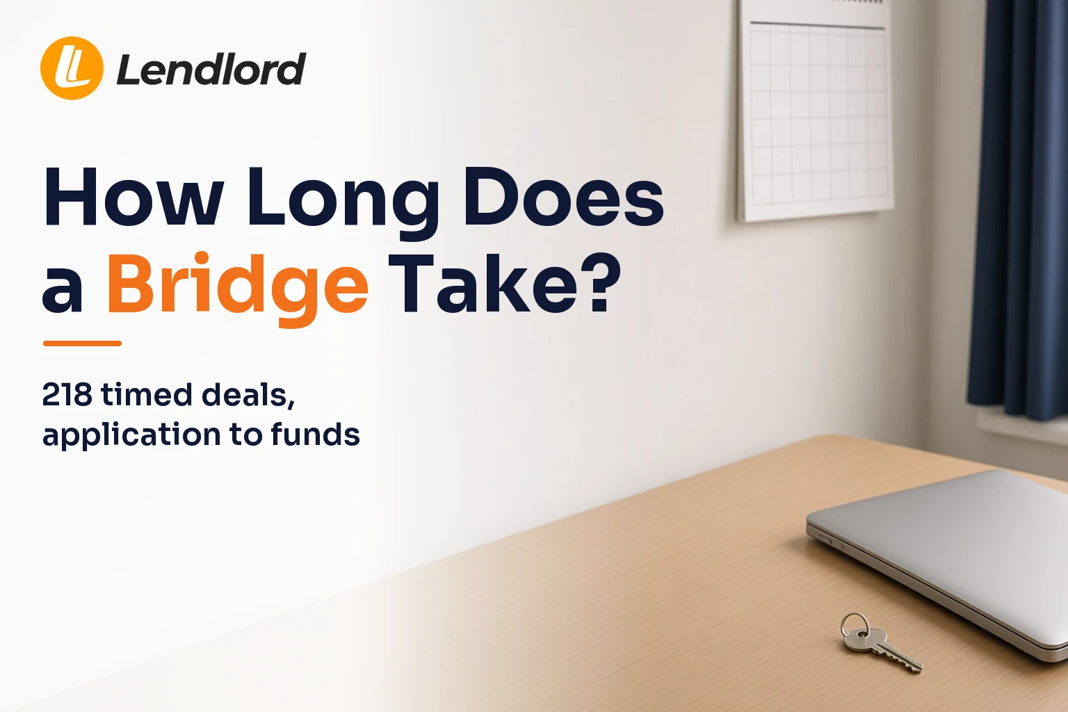 How Long Does a Bridging Loan Take? 218 Timed Deals Say