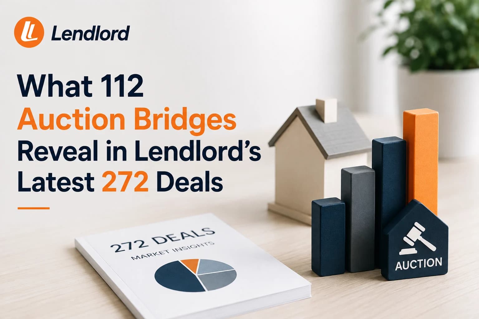 What 112 Auction Bridges Reveal in Lendlord's Latest 272 Deals