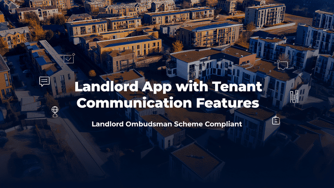 How to Choose a Landlord App with Tenant Communication Features for Portfolio Growth