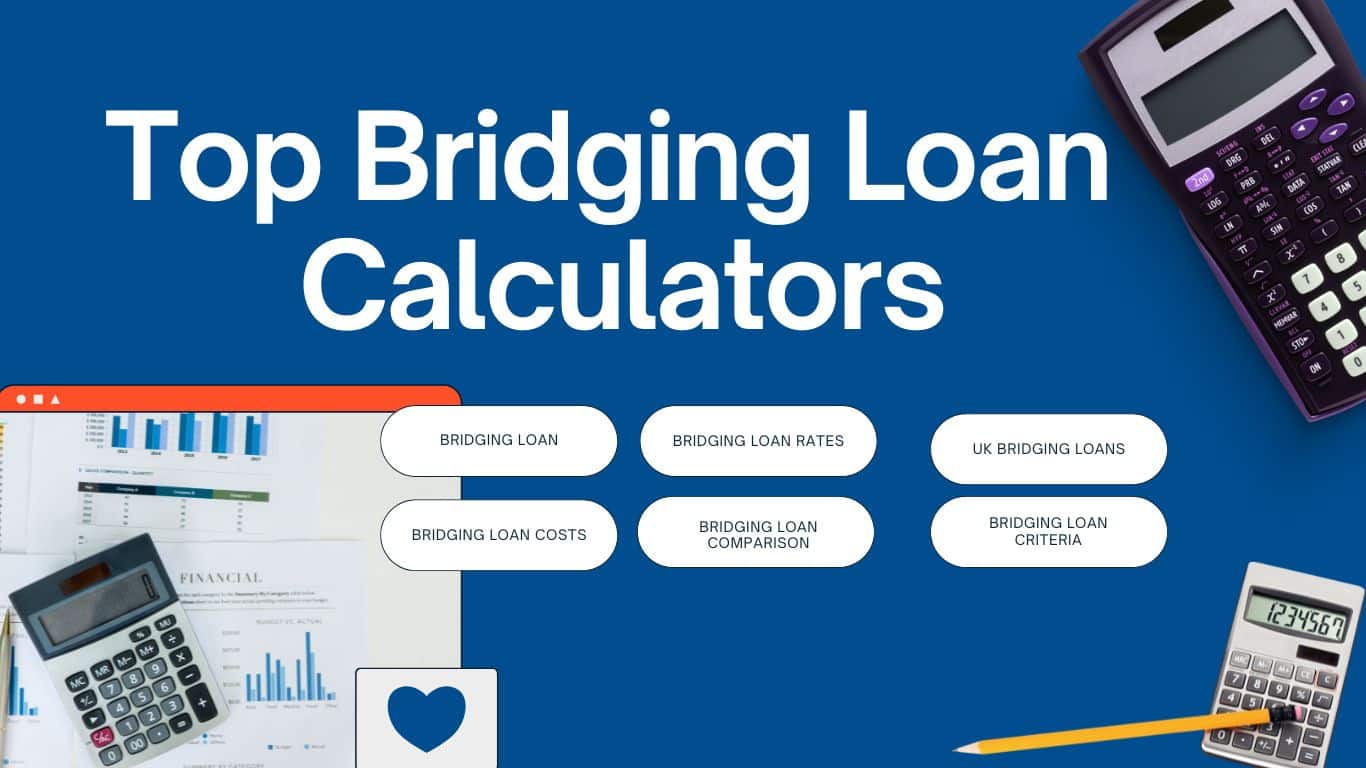 Top Bridging Loan Calculators