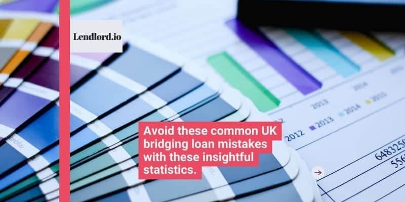 Avoid these common UK bridging loan mistakes with these insightful statistics.