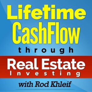 11. Lifetime Cash Flow Through Real Estate Investing 300x300