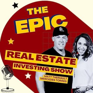 18. Epic Real Estate Investing 300x300