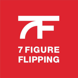 24. 7 Figure Flipping 300x300