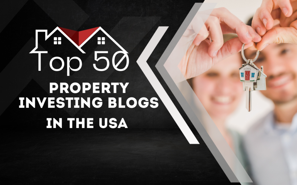 Top 50 Property Investing Blogs In The USA 1024x640