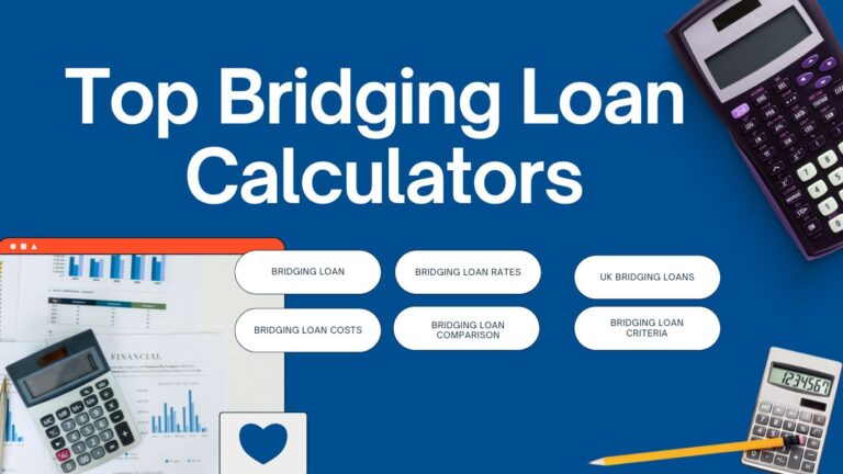 Bridging Loan Calculator