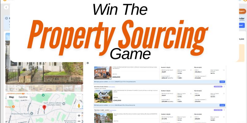 Win The Property Sourcing Game